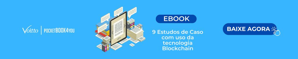 [Ebook] 9 Estudos de caso com uso da tecnologia Blockchain