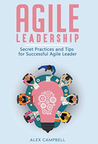 Libro Agile Leadership - Alex Campbell