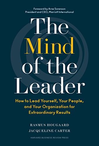 The Mind of the Leader - Rasmus Hougaard and Jacqueline Carter 