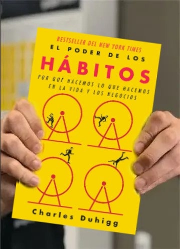 El Poder de los Hábitos - Charles Duhigg