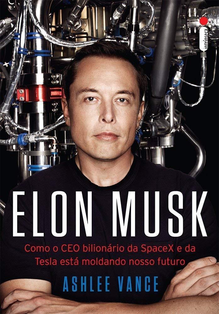 Livro Elon Musk - Ashlee Vance