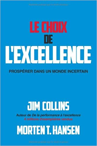Livre «Le Choix de L'excellence»