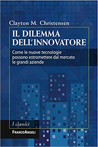 Libro 'Il Dilemma dell'Innovatore'