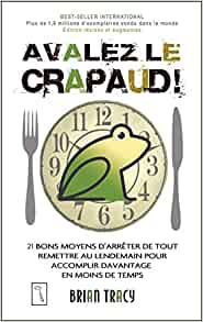 Livre «Avalez le crapaud!»