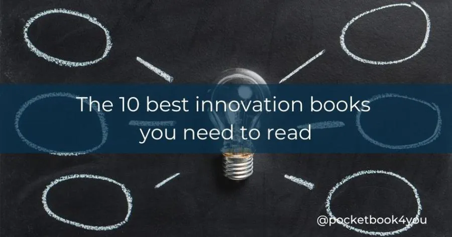 The 10 best innovation books you need to know! | PocketBook4You