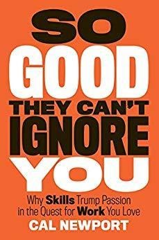 Livre «So Good They Can't Ignore You»