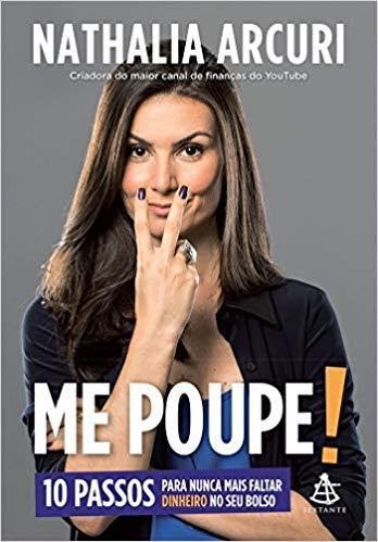 Livro Me Poupe! - Nathalia Arcuri