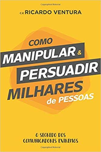 Livre «How to Manipulate & Persuade Thousands of People»