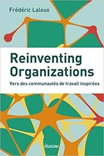 Livre «Reinventing Organizations»