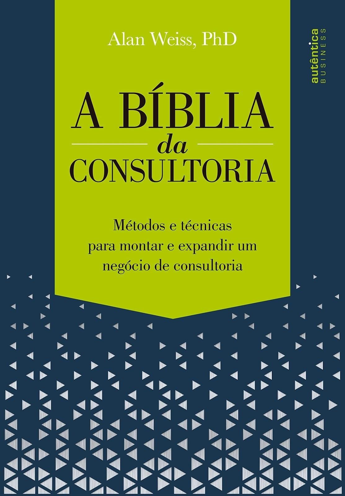 Livro A Biblia da Consultoria