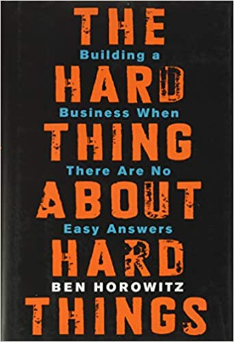 Libro “The Hard Thing About Hard Things” Ben Horowitz