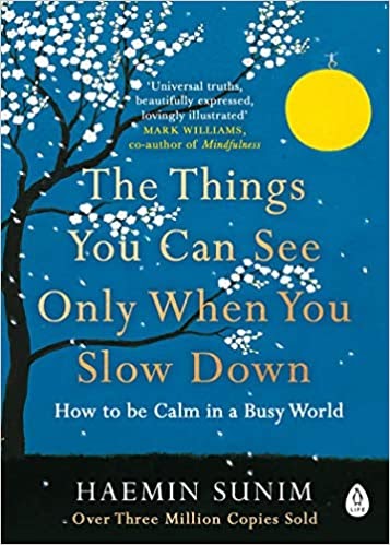 Book: 'The Things You Can See Only When You Slow Down'.