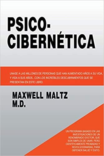 Libro Psico-Cibernética - Dr. Maxwell Maltz