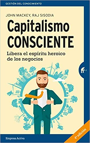 Libro “Capitalismo Consciente”