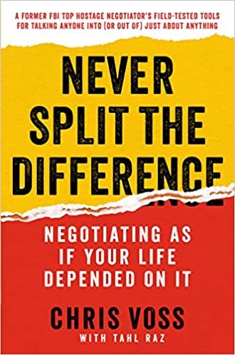 Buch „Never Split the Difference' Chriss Voss