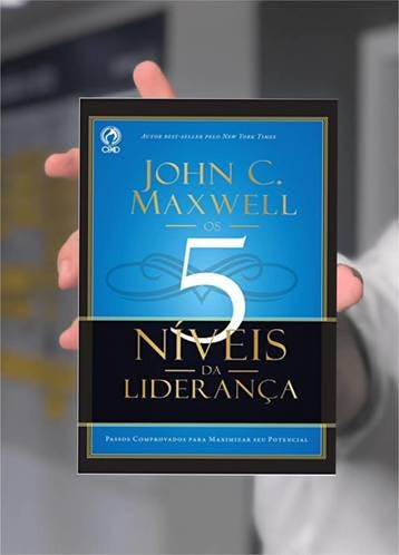 I 5 Livelli della Leadership - John C. Maxwell