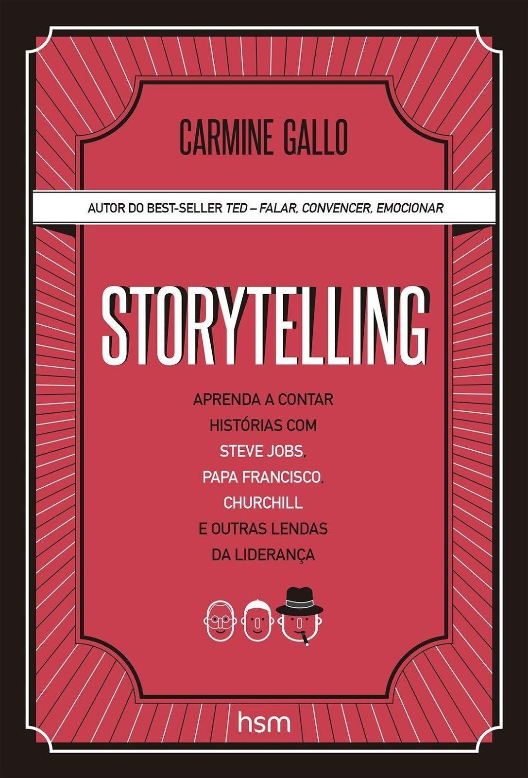 Storytelling - Carmine Gallo, Resumo em PDF