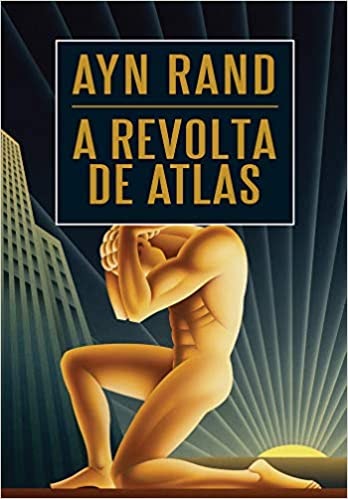 Livro 'A Revolta de Atlas' Ayn Rand