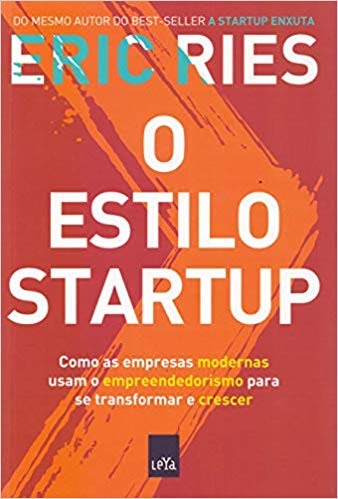 Livro “O Estilo Startup” - Eric Ries