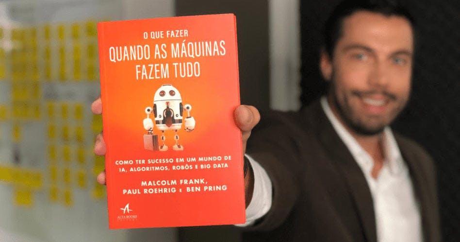 O Que Fazer Quando As Máquinas Fazem Tudo - Malcolm Frank, et al.