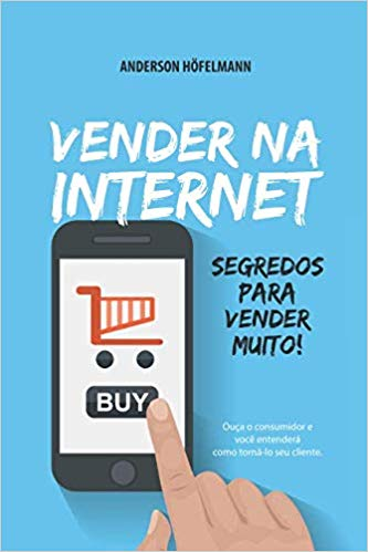 Livro 'Vender na Internet: Segredos Para Vender Muito'