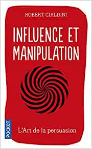 Livre «Influence et Manipulation»