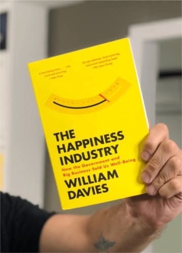 L’Industria della Felicità - William Davies