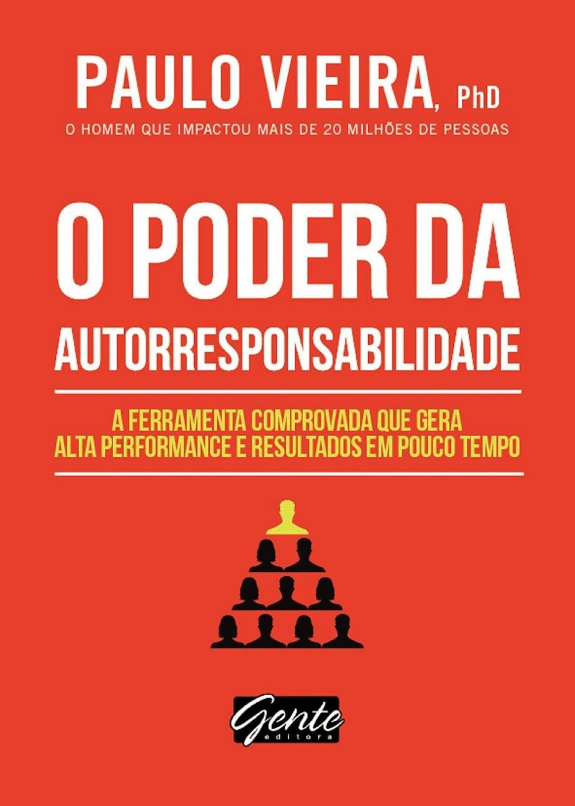 Livro O Poder da Autorresponsabilidade - Paulo Vieira