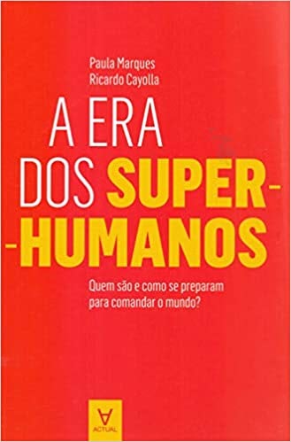 Libro “La Era de los Superhumanos”