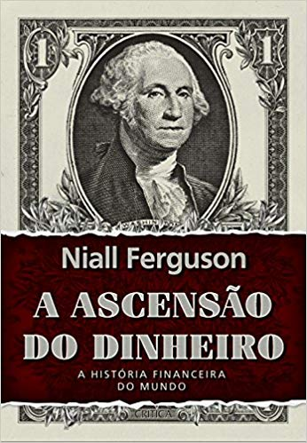 Livro A Ascensão do Dinheiro