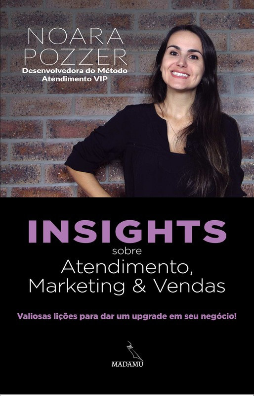 Livro 'Insights Sobre Atendimento, Marketing e Vendas'