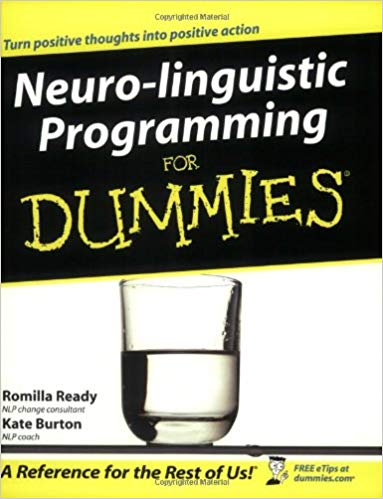 Book 'Neuro-Linguistic Programming For Dummies'.