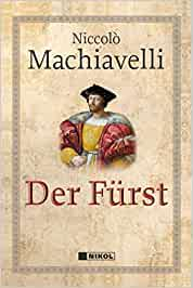 Buch "Der Fürst" Niccolo Machiavelli