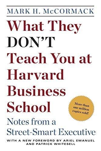Das Buch „What They Don’t Teach You at Harvard Business School”