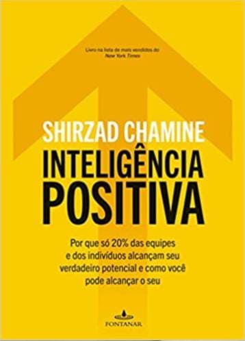 Livro "Inteligência Positiva" - Shirzad Chamine