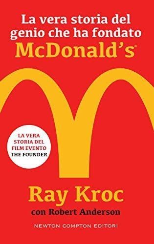 Libro: La vera storia del genio che ha fondato McDonald's