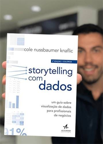 Storytelling com Dados - Cole Nussbaumer Knaflic