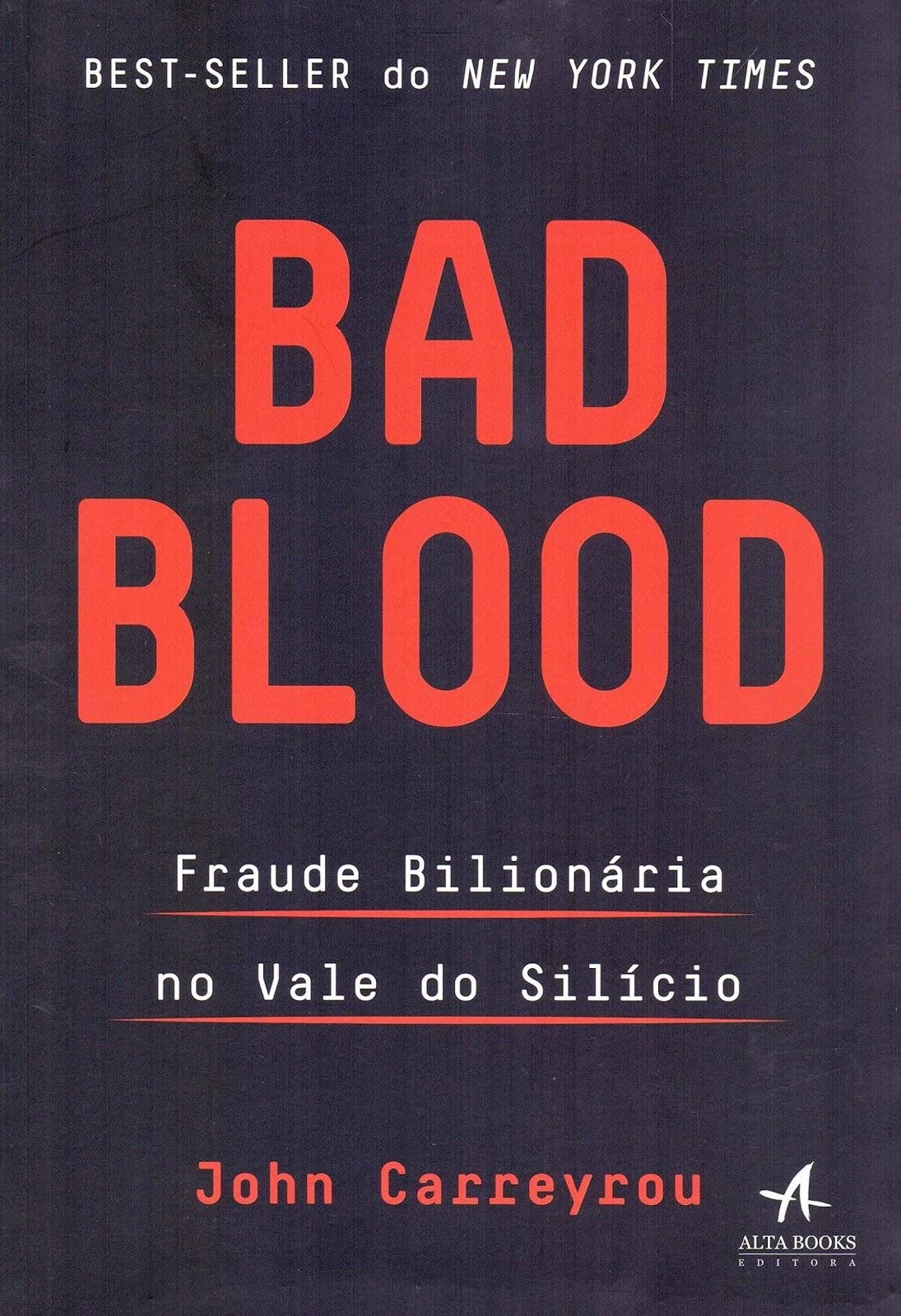 Livro Bad Blood - John Carreyrou