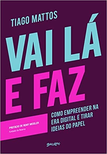 Book 'Vai Lá e Faz'