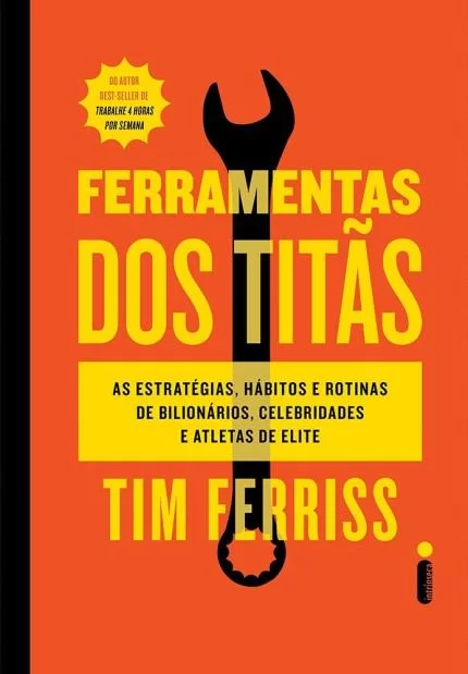 “Ferramentas dos Titãs” - Tim Ferriss