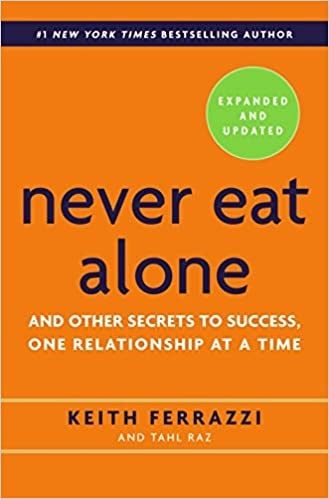 Book 'Never Eat Alone'.