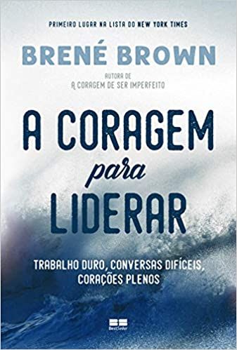 Livro 'A Coragem Para Liderar' Brené Brown
