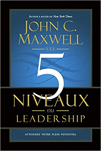 Livre «Les 5 niveaux du leadership»
