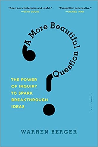 Book “A More Beautiful Question”