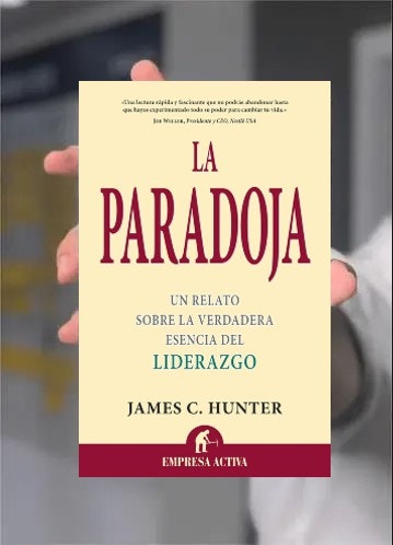 La Paradoja - James C. Hunter