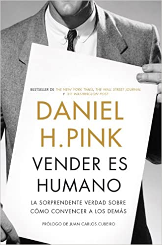 Libro Vender es Humano - Daniel H. Pink