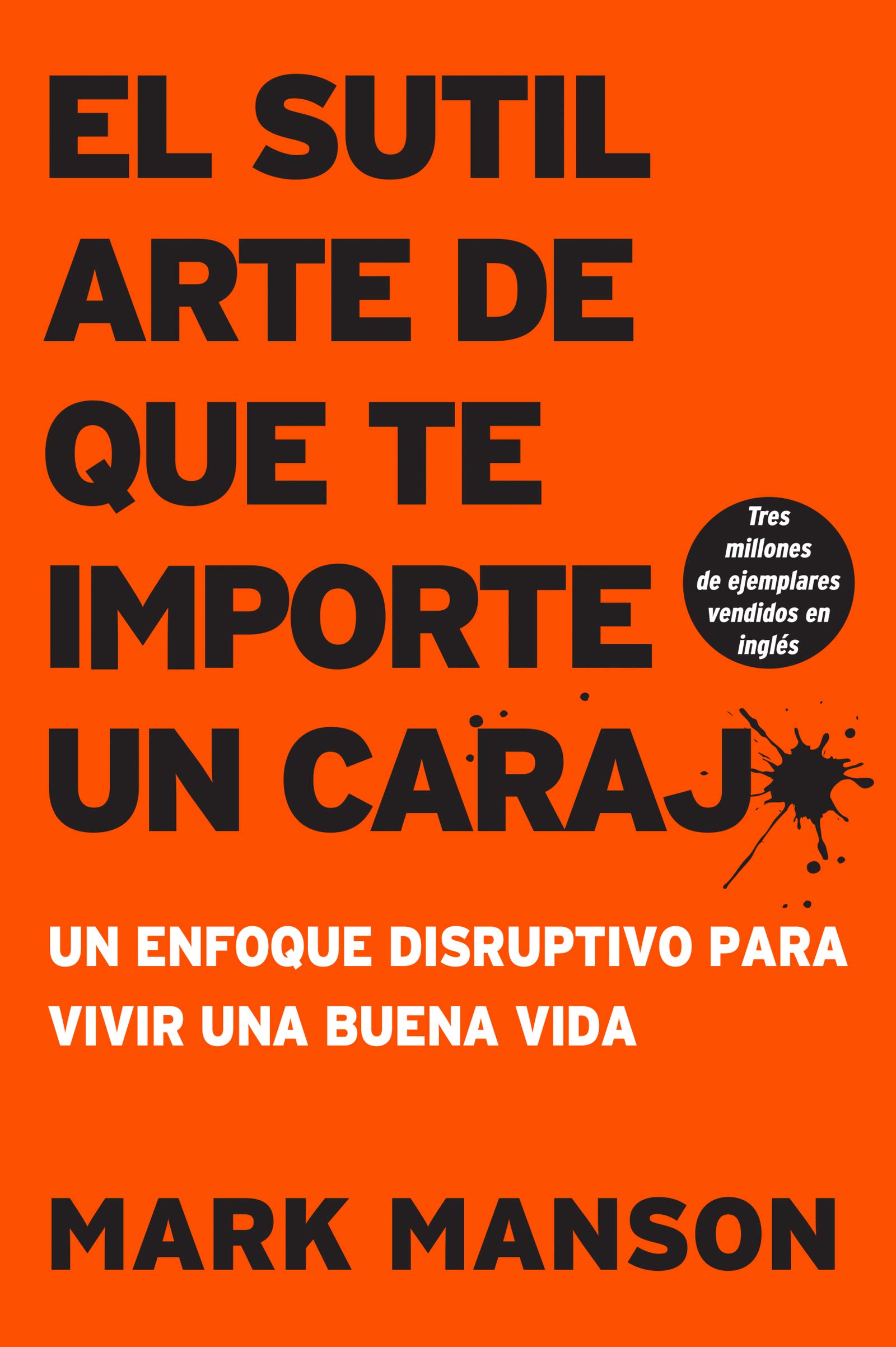 Libro El Sutil Arte de que Importe un Caraj* - Mark Manson