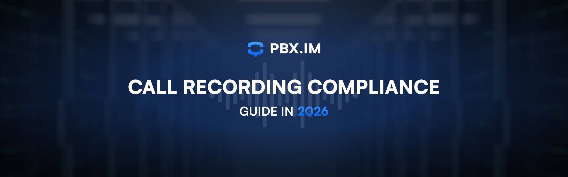 Call Recording Compliance Guide in 2026 Hero Image