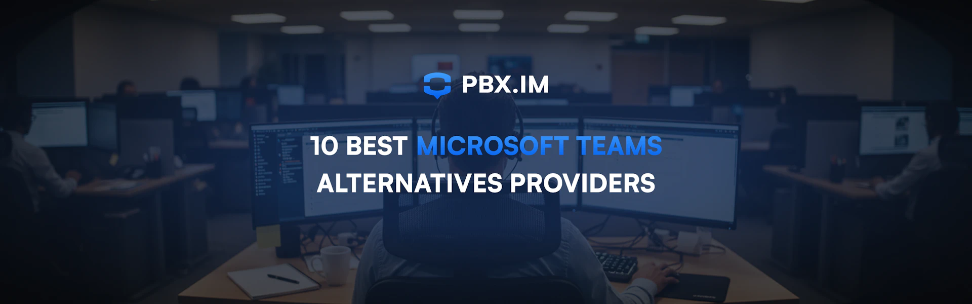 10 Best Microsoft Teams Alternatives Providers