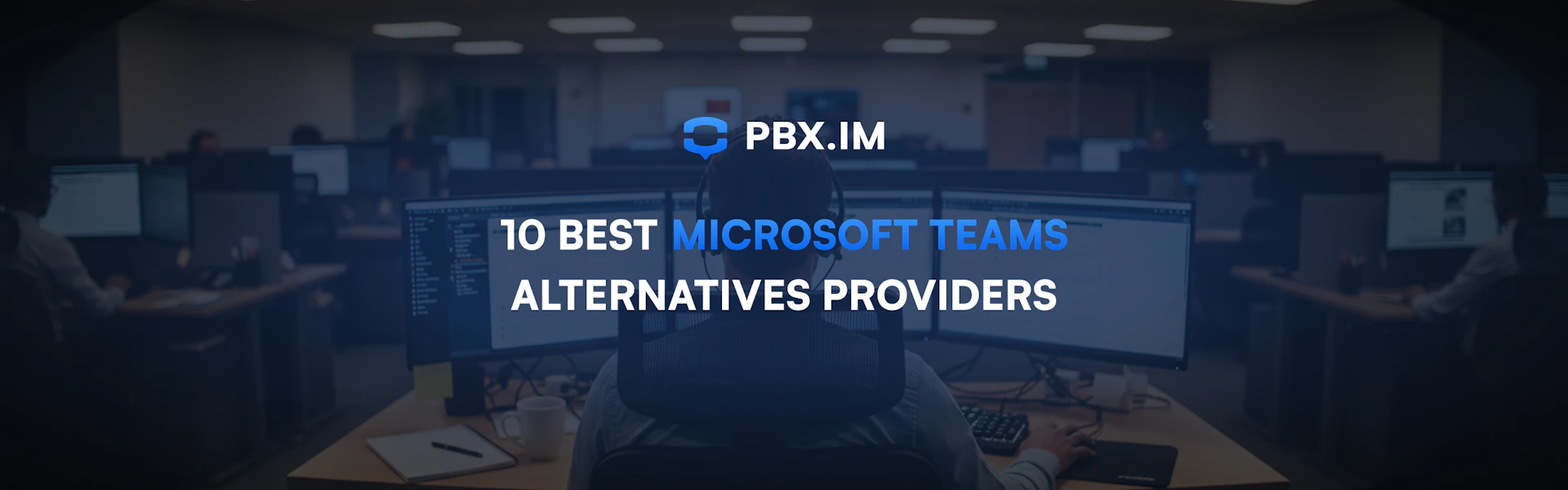 10 Best Microsoft Teams Alternatives Providers